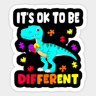 Autism Awareness Its Ok To Be Different Autism Dinosaur Sticker